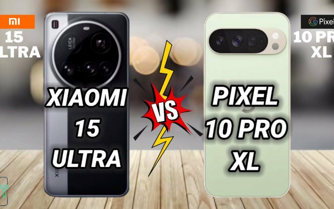 découvrez notre comparatif complet entre le google pixel 10 pro xl et le xiaomi 15 ultra : design, performances, autonomie, photos, prix et verdict pour choisir le meilleur smartphone selon vos besoins.