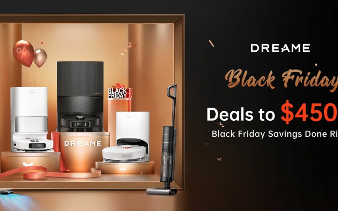 profitez de la prévente black friday dreame avec une réduction exceptionnelle de 500€ sur une sélection de produits. offre limitée, ne manquez pas cette occasion unique !