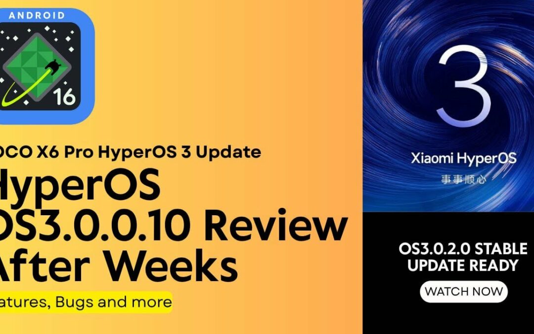 découvrez la mise à jour hyperos 3 stable pour le poco x6 pro : performances optimisées, interface améliorée et nouvelles fonctionnalités pour une expérience utilisateur fluide.