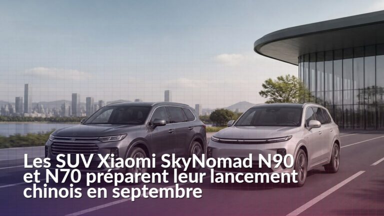 SUV Xiaomi SkyNomad N90 et N70 annoncés pour un lancement en Chine en septembre