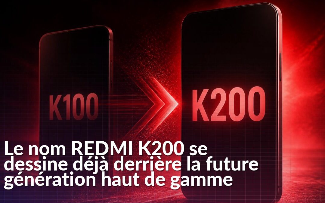 Illustration des noms série REDMI K200 et REDMI K100 sur un smartphone