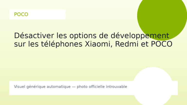 Désactiver les options de développement sur les téléphones Xiaomi, Redmi et POCO