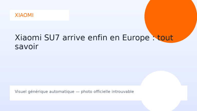 Xiaomi SU7 arrive enfin en Europe : tout savoir