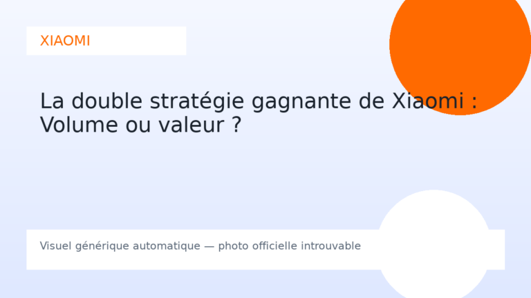 La double stratégie gagnante de Xiaomi : Volume ou valeur ?