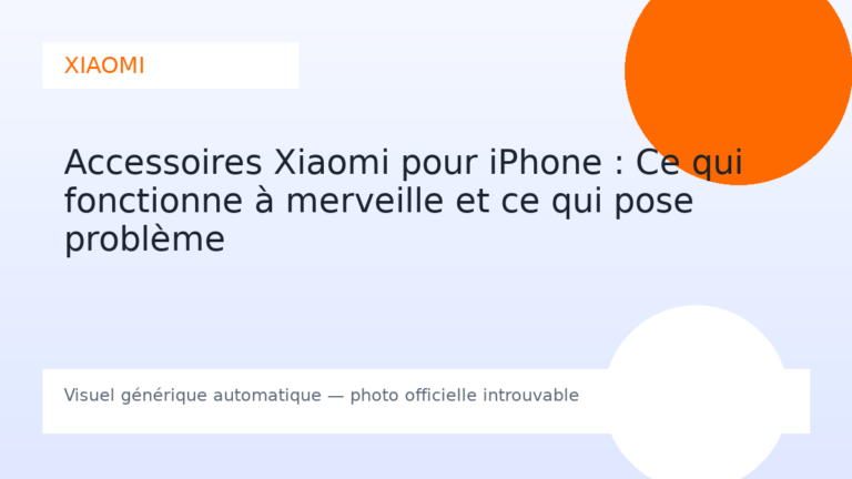 Accessoires Xiaomi pour iPhone : Ce qui fonctionne à merveille et ce qui pose problème