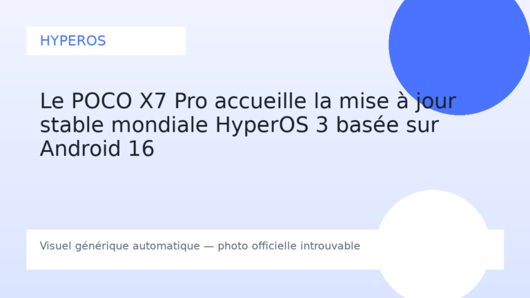Le POCO X7 Pro accueille la mise à jour stable mondiale HyperOS 3 basée sur Android 16