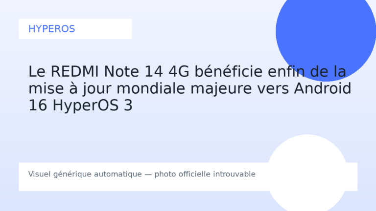Le REDMI Note 14 4G bénéficie enfin de la mise à jour mondiale majeure vers Android 16 HyperOS 3