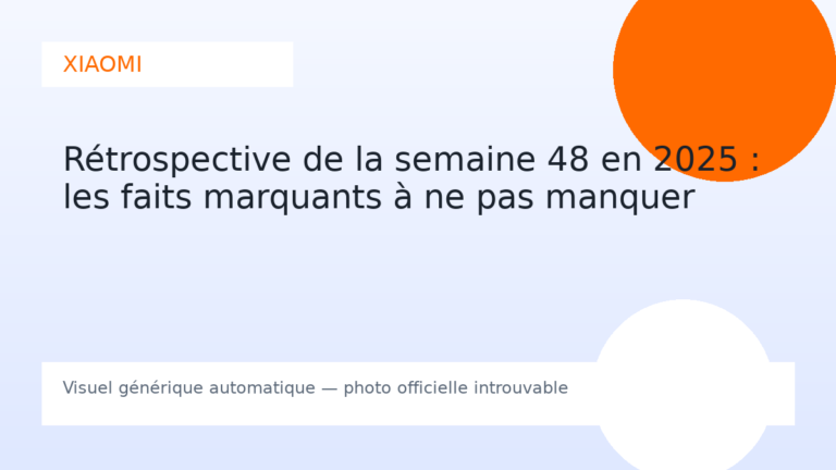 Rétrospective de la semaine 48 en 2025 : les faits marquants à ne pas manquer