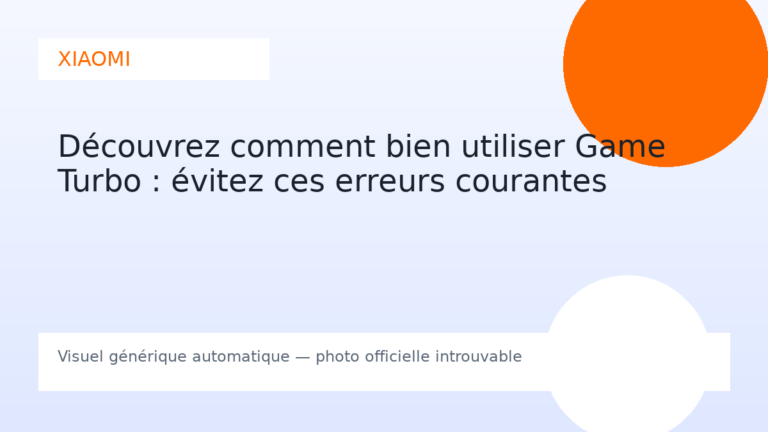 Découvrez comment bien utiliser Game Turbo : évitez ces erreurs courantes