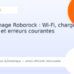Dépannage Roborock : Wi-Fi, charge, station et erreurs courantes