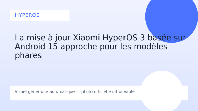 La mise à jour Xiaomi HyperOS 3 basée sur Android 15 approche pour les modèles phares