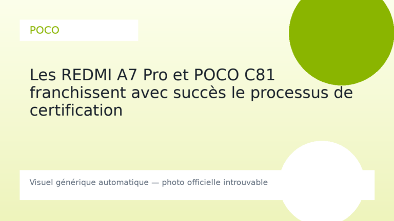 Les REDMI A7 Pro et POCO C81 franchissent avec succès le processus de certification