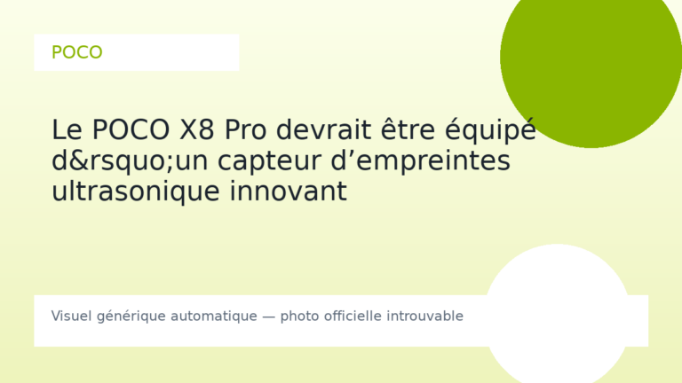 Le POCO X8 Pro devrait être équipé d&rsquo;un capteur d’empreintes ultrasonique innovant